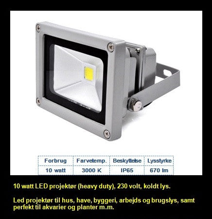 LED Standard projektør (heavy duty) 10 watt - SLUTSALG