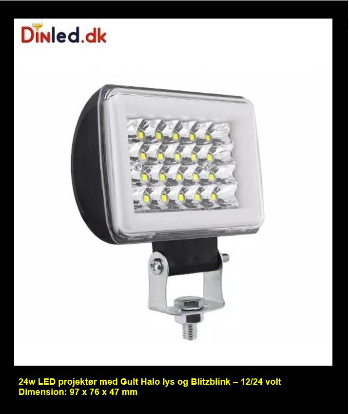 24 watt LED projektører med Halo og blitzblink 12/24 volt