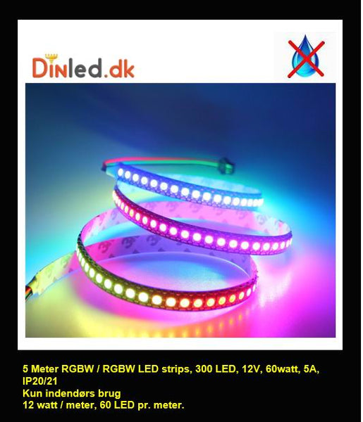 5 meter, 12 volt, 60 watt, 300 LED, RGBW / RGBWW LED strip