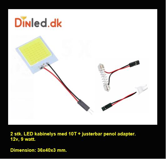 2 stk. LED kabinelys med adaptere (10T + justerbar pinol), 12v