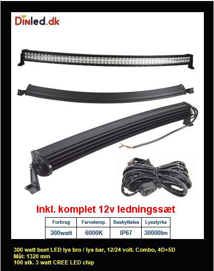 Buet LED Lys bro / lys bar 12/24 volt 120 - 180 - 240 - 300 watt