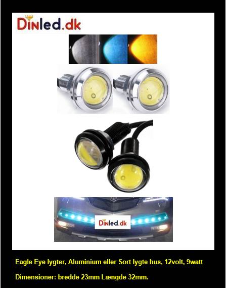 Eagle Eye LED lampe, Aluminium eller Sort,12volt, 9watt. Sæt med 2 stk.